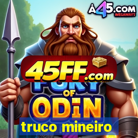 truco mineiro